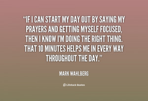 quote-Mark-Wahlberg-if-i-can-start-my-day-out-147127.png