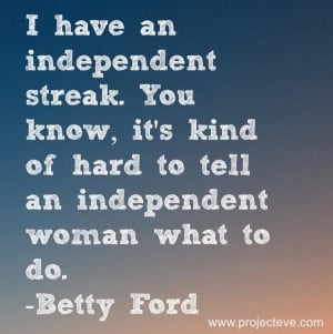 Independent woman, quotes, sayings