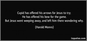 quote-cupid-has-offered-his-arrows-for-jesus-to-try-he-has-offered-his ...