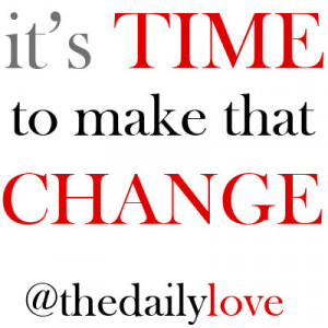 Time Make Change Your Life