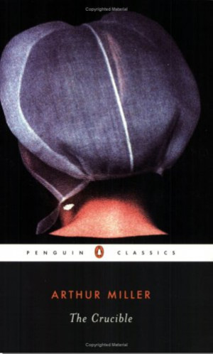 The Crucible (Penguin Classics) - Arthur Miller