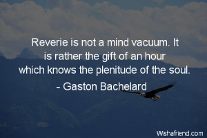 daydreaming-Reverie is not a mind vacuum. It is rather the gift of an ...