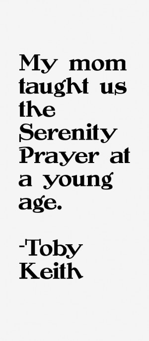My mom taught us the Serenity Prayer at a young age