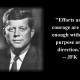 Famous People Quotes About Life: John Fitzgerald Kennedy Quote About ...