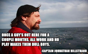 Top 20 Quotes From The Show, “Deadliest Catch”