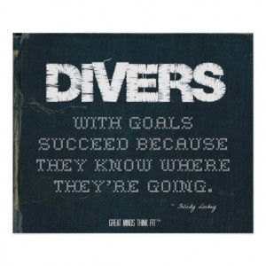 ... with Goals Succeed in Denim > Motivational Poster with #Dive #Quote