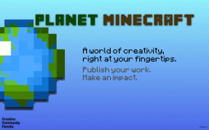 Planet Minecraft ~ Wallpaper [Quote] by dingousa