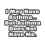 and Asthma Apparel to share your battle against asthma with the world.