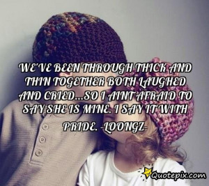 Love You Through Thick And Thin Quotes