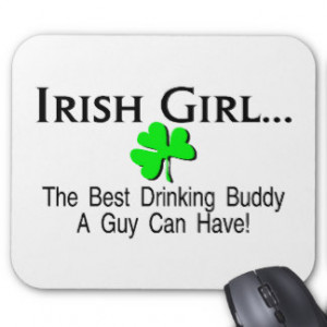 Irish Girl Best Drinking Buddy A Guy Can Have Mousemat