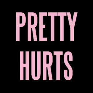 Pretty Hurts