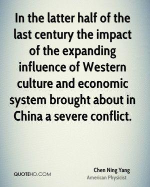... Western culture and economic system brought about in China a severe