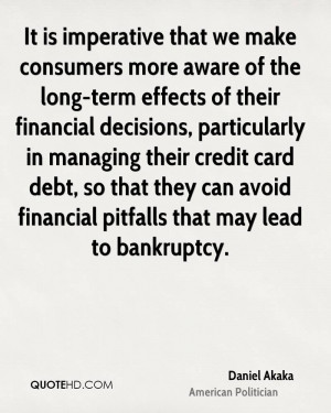 ... so that they can avoid financial pitfalls that may lead to bankruptcy