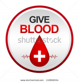 drive slogans . About donate their blood helps save. As giving up ...