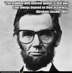 The Problem With Internet Quotes Is That You Cant Always Depend On ...