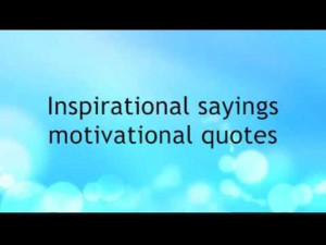 sayings – motivational quotes – self improvement quotes ...