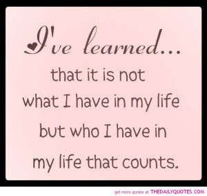 ... -in-my-life-counts-quote-love-family-friends-quotes-pictures-pics.jpg