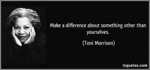 Toni Morrison Quote