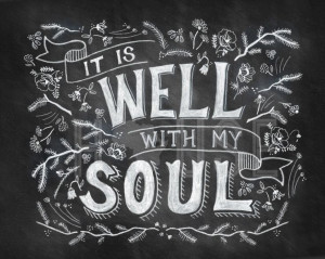 It+is+Well+With+My+Soul+8x10+Chalkboard+Print+by+kendrahouse,+$12.00