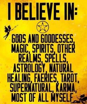 Just Believe. #Wicca