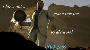 Nick~Left 4 Dead 2 ~Nick~