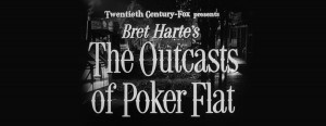 Outcasts Of Poker Flat Quotes