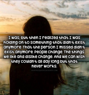 was but then i realized that i was holding on to something that didn ...