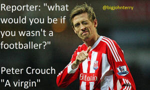 Peter Crouch..