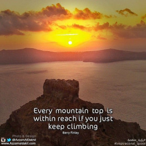 ... keep climbing Barry Finlay #inspirational_quote #رؤية_ملهمة