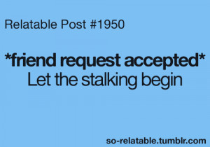 Funny Facebook Stalker Quotes Funny quotes
