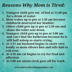 Tired Mom Quotes. QuotesGram