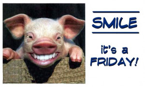 Picture of The Day - Smile It's Friday!
