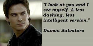Damon salvatore famous quotes 8
