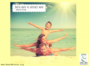Smile more to attract more - Debasish Mridha - Beach Braces ...