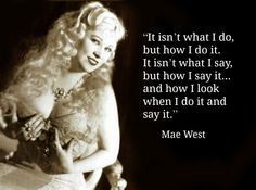 Mae West - Movie Actor Quotes - Film Actor Quotes #maewest More
