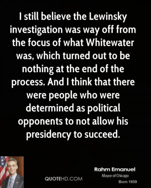 ... as political opponents to not allow his presidency to succeed