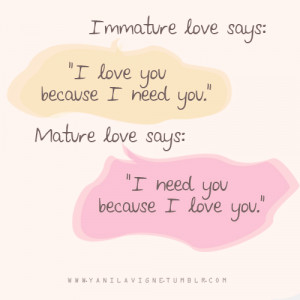Need You Because I Love You: Quote About I Need You Because I Love ...