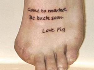 One little piggy is missing in action here, but not the tattoo owner's ...