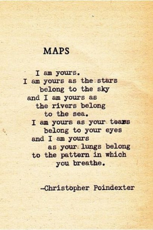 Poindexter #quote#quotes#love#maps#IamyoursInspiration, Quotes ...