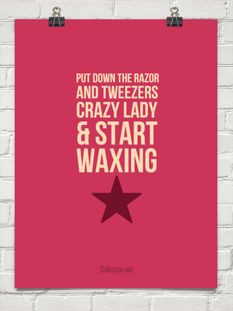 ... razor and tweezers crazy lady & start WAXING #dontshave #waxing More