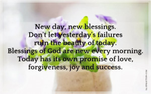 New Day, New Blessings, Picture Quotes, Love Quotes, Sad Quotes, Sweet ...