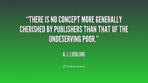 quote-A.-J.-Liebling-there-is-no-concept-more-generally-cherished ...