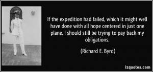 If the expedition had failed, which it might well have done with all ...