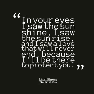 Quotes Picture: in your eyes i saw the sun shine, i saw the sun rise ...
