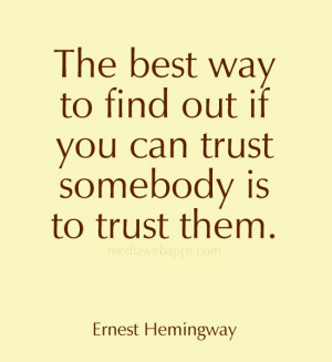 the only person you can trust is yourself quotes