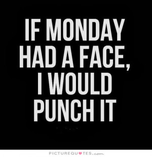 Monday Quotes