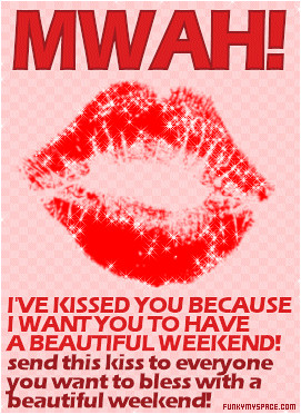 Beautiful weekend kiss