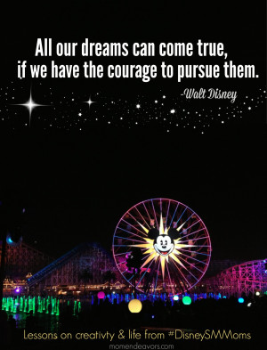 Walt Disney Quote & Lessons #DisneySMMoms