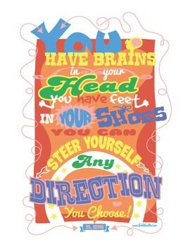Free Dr Suess - You Have Brains... Quote Poster
