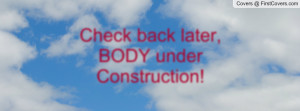 check back later , Pictures , body under construction! , Pictures